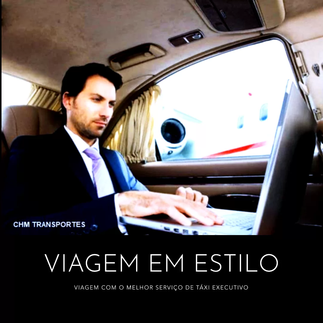 Táxi Executivo da CHM Executive Transport — viagem em estilo