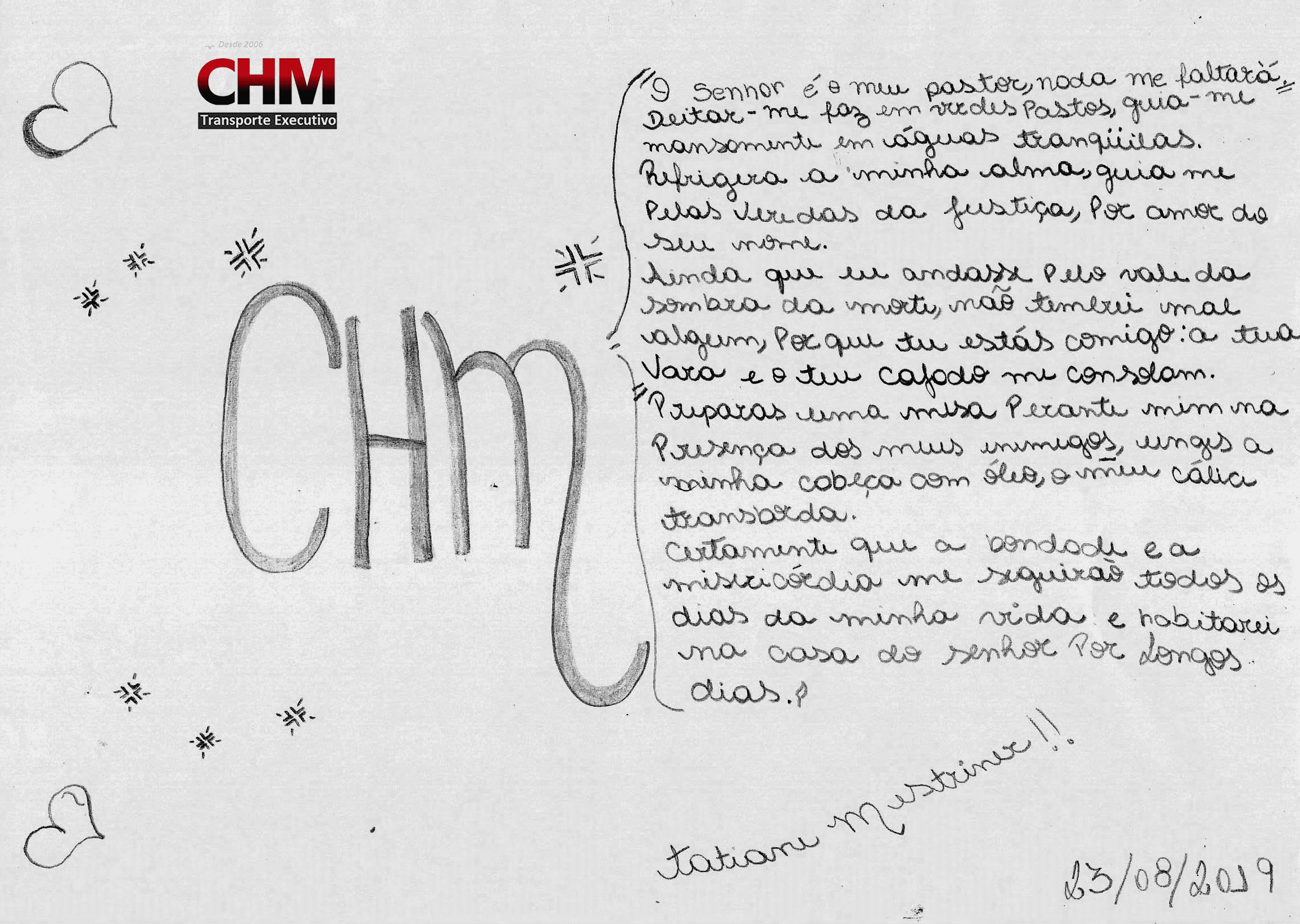 O Senhor é meu pastor e nada nos faltará — Tatiane Mestriner e Carlos Henrique Mestriner — CHM Executive Transport